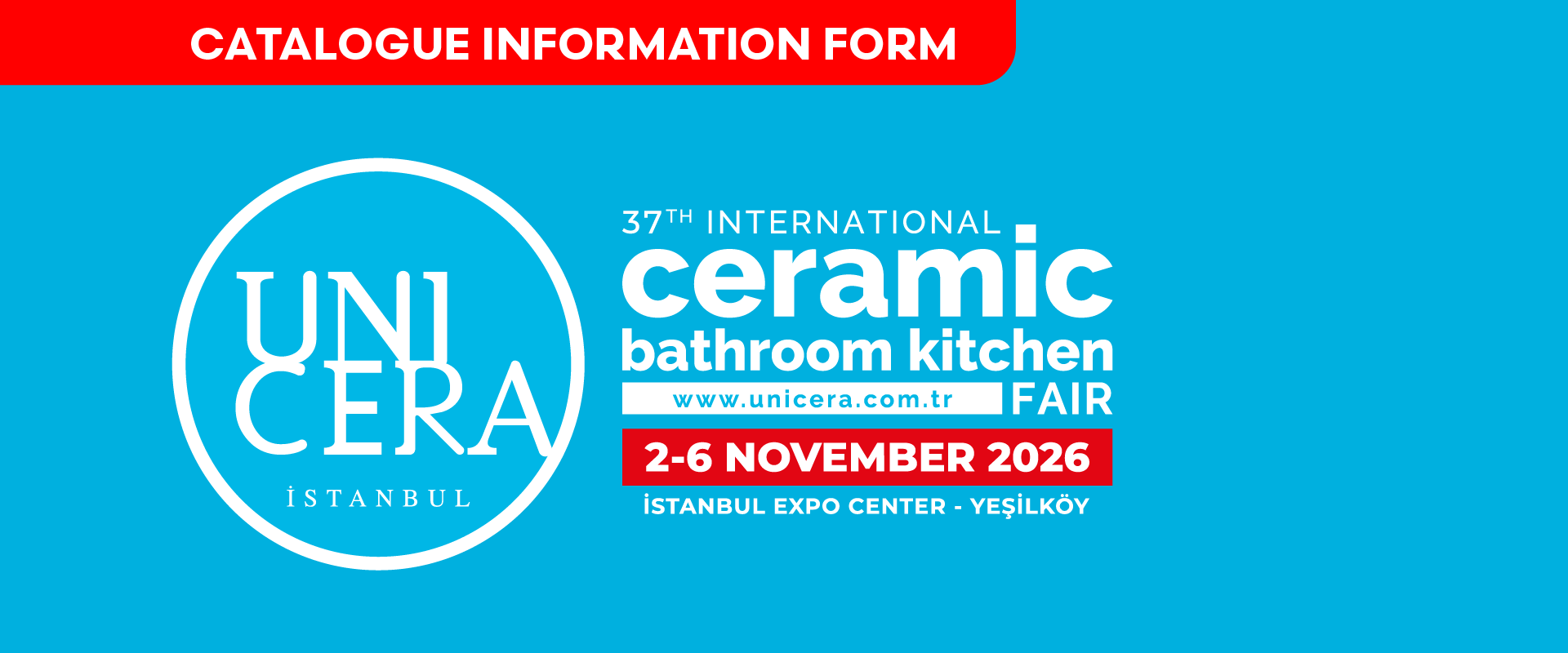 UNICERA Istanbul, 2-6 November 2026, Istanbul Expo Center